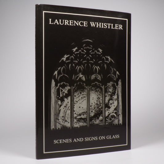 Laurence Whistler - Scenes and Signs on Glass - Signed Limited First Edition