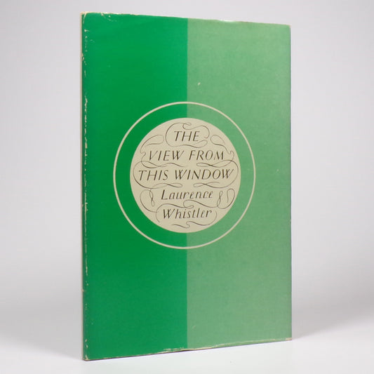 Laurence Whistler - The View from this Window - First Edition