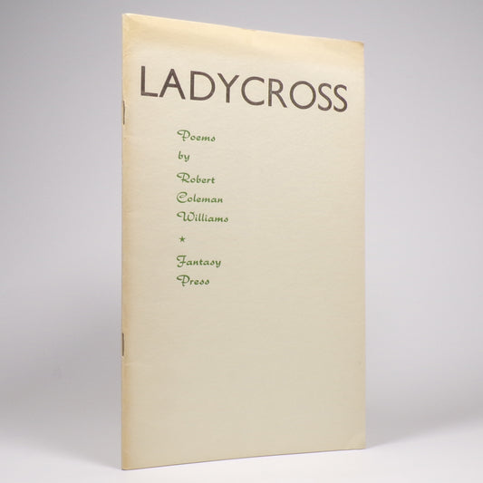 Robert Coleman Williams - Ladycross - First Edition