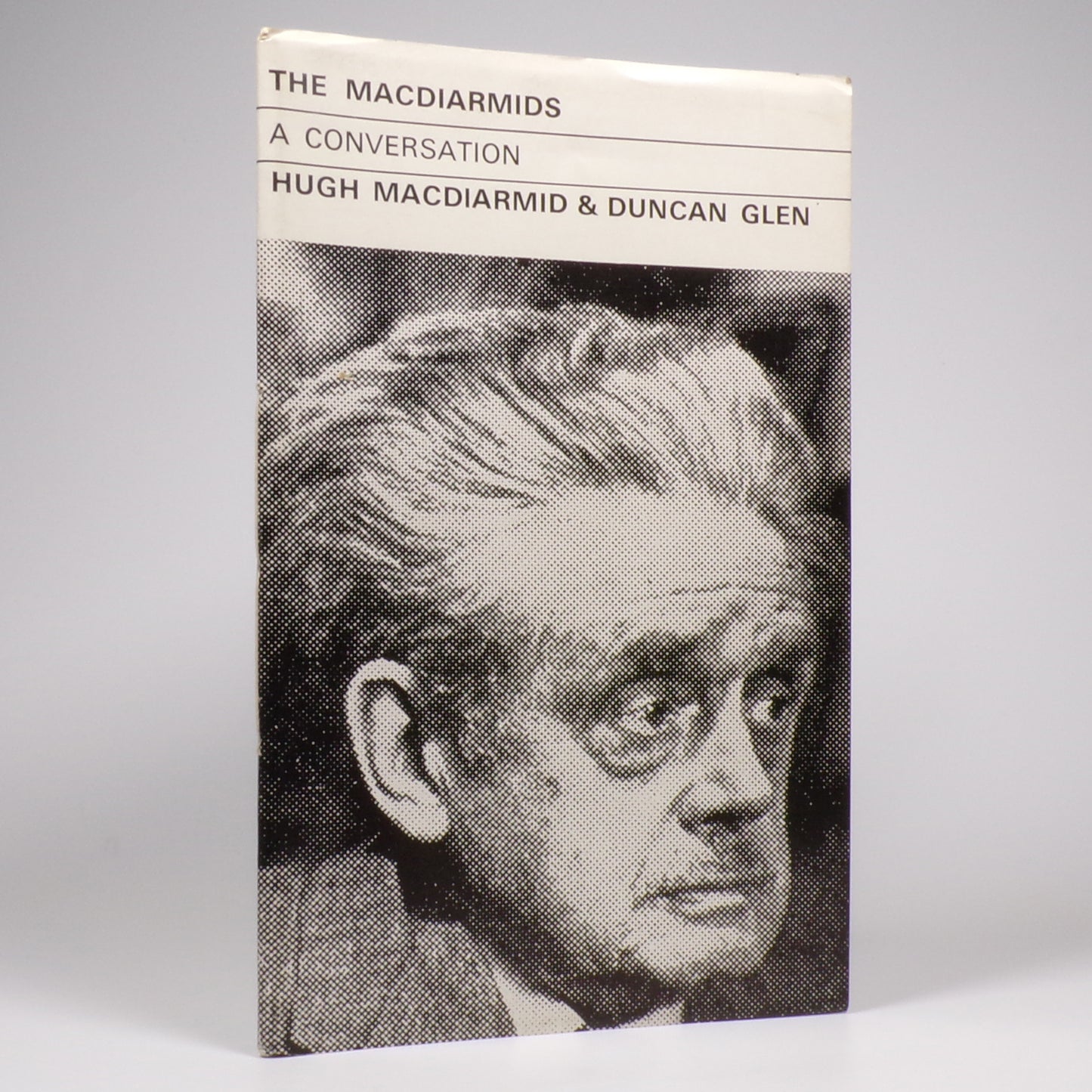 Hugh MacDiarmid & Duncan Glen - The MacDiarmids A Conversation - First Edition
