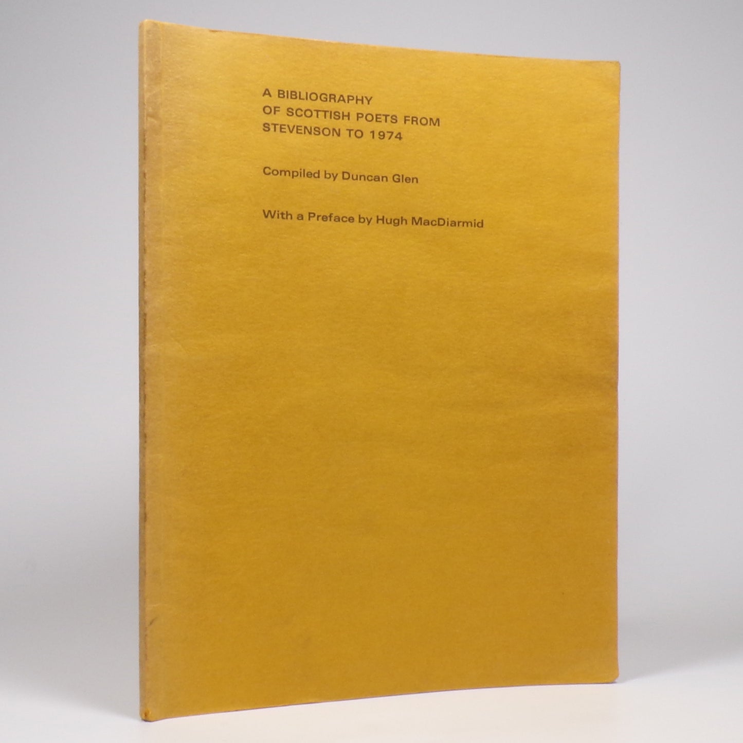 Duncan Glen - A Bibliography of Scottish Poets from Stevenson to 1974 - First Edition