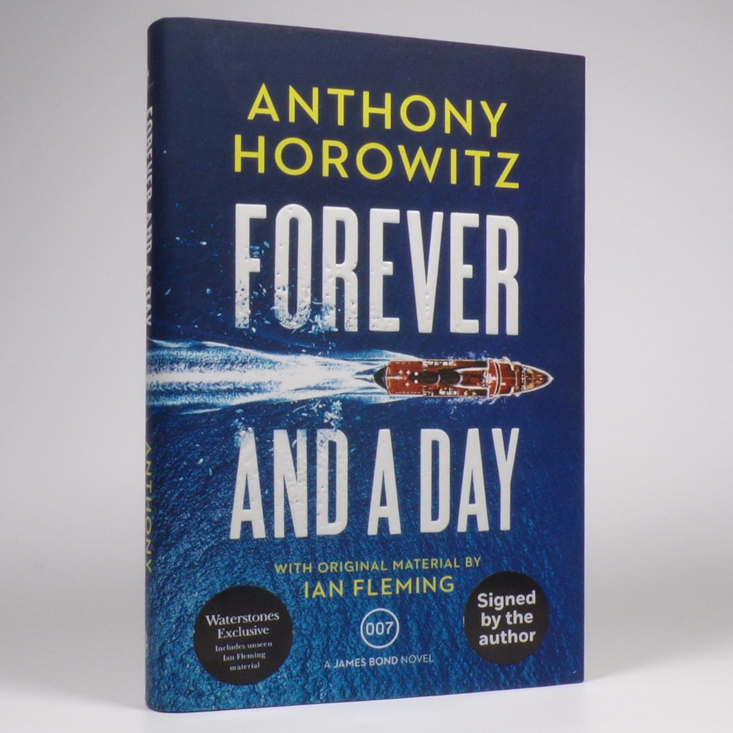 Anthony Horowitz - Forever and a Day - Signed First Edition