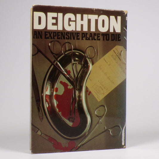 Len Deighton - An Expensive Place to Die - First Edition