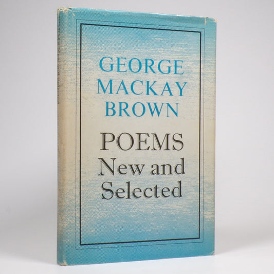 George Mackay Brown - Poems New and Selected - First Edition