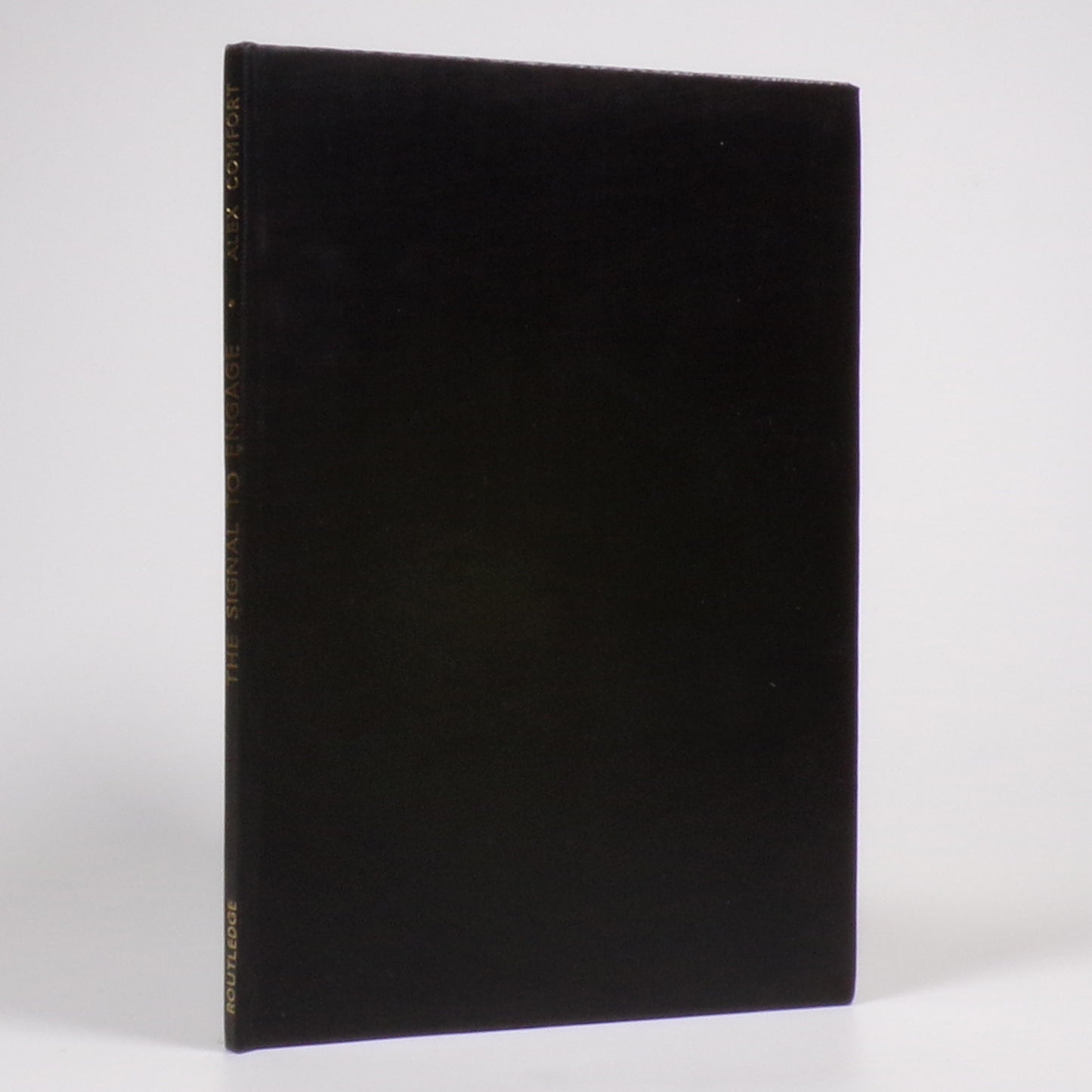 Alex Comfort - The Signal to Engage - First Edition