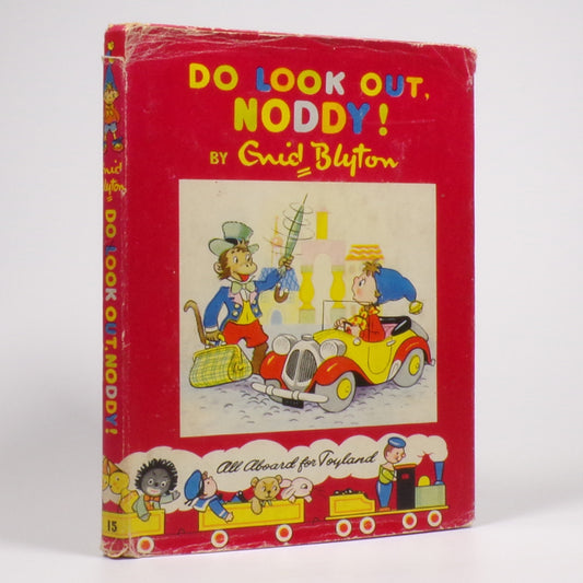 Enid Blyton - Do Look out, Noddy! - First Edition
