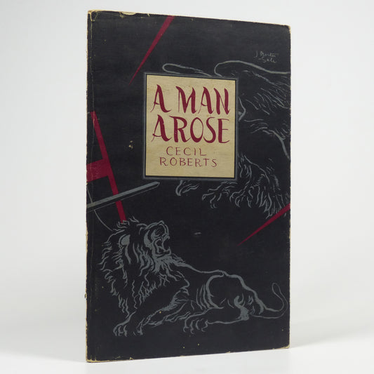 Cecil Roberts - A Man Arose - First Edition