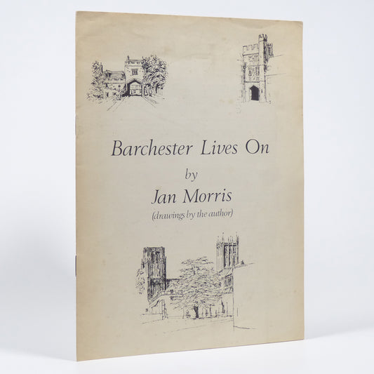 Jan Morris - Barchester Lives On- First Edition Thus