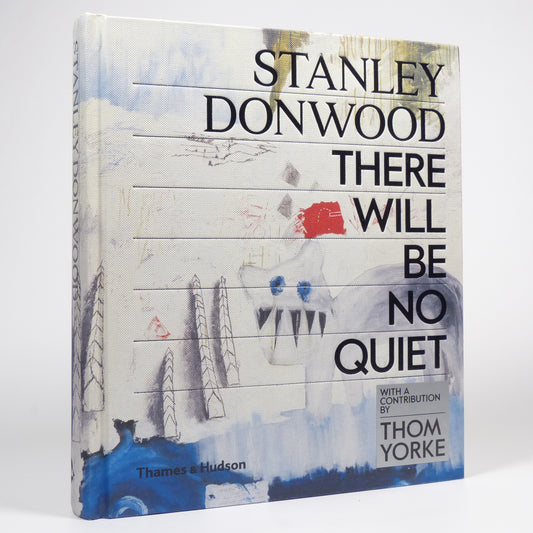 Stanley Donwood - There Will Be No Quiet - Signed First Edition