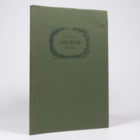 Patricia Clarke & David Footman - In Memoriam Archie 1904-1964 - First Edition