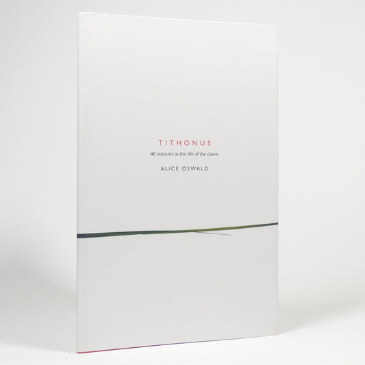 Alice Oswald - Tithonus - Signed First Edition