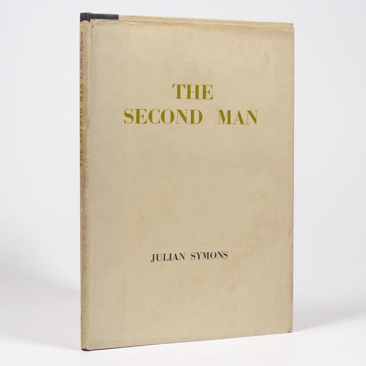 Julian Symons - The Second Man - First Edition
