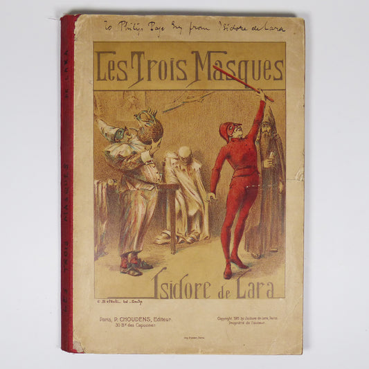 Isidore de Lara - Les Trois Masques - Inscribed First Edition