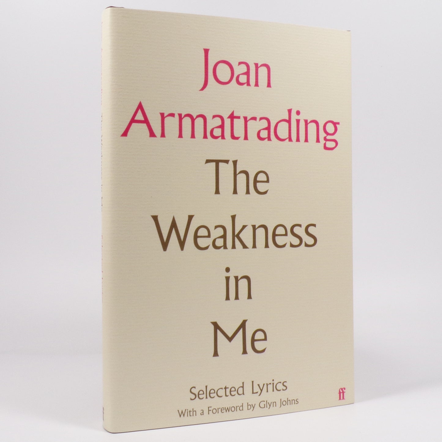 Joan Armatrading - The Weakness in Me - Signed First Edition