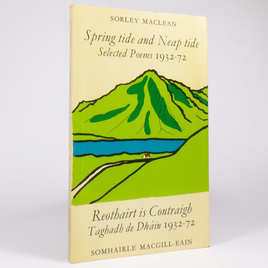 Sorley MacLean - Spring tide and Neap tide. Selected Poems 1932-72 - First Edition