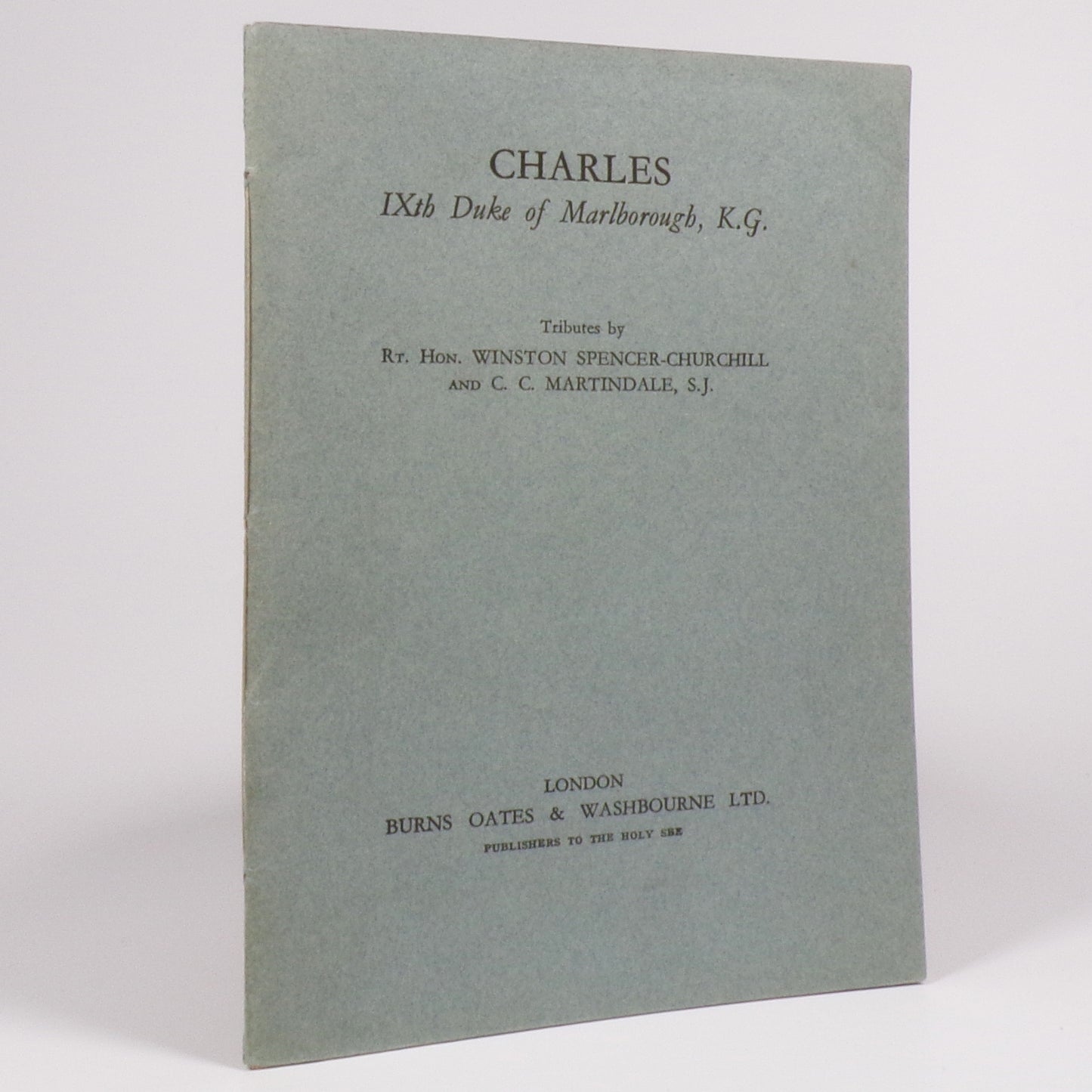 Winston S. Churchill - Charles IXth Duke of Marlborough, K.G. - First Edition