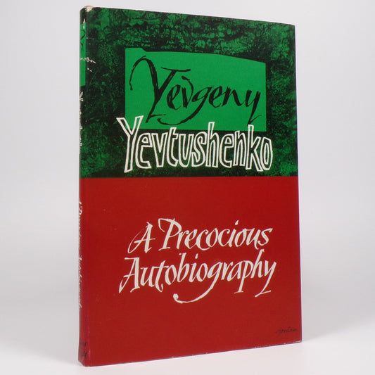 Yevgeny Yevtushenko - A Precocious Autobiography - First Edition