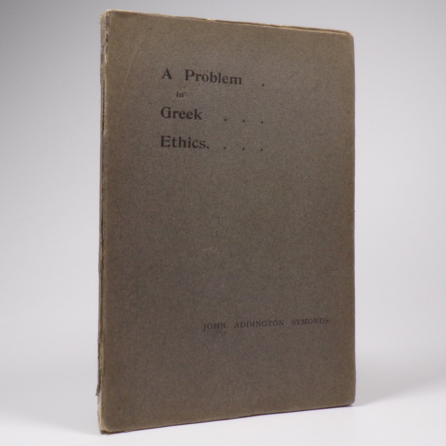 John Addington Symonds - A Problem in Greek Ethics - Limited Edition