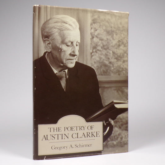 George A. Schirmer - The Poetry of Austin Clarke - First Edition