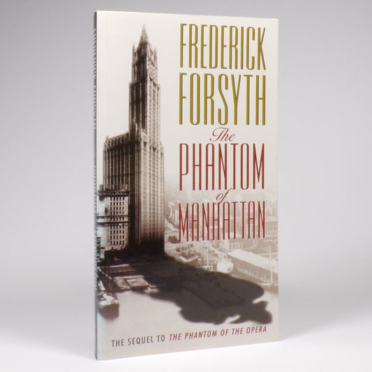 Frederick Forsyth - The Phantom of Manhattan - Uncorrected Proof