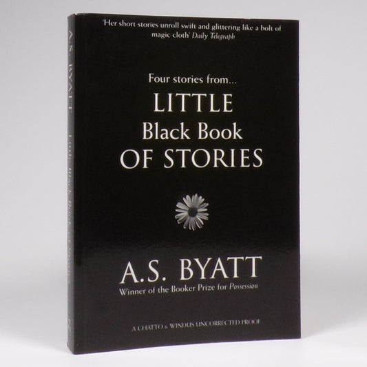 A. S. Byatt - Four stories from... Little Black Book of Stories - Uncorrected Proof