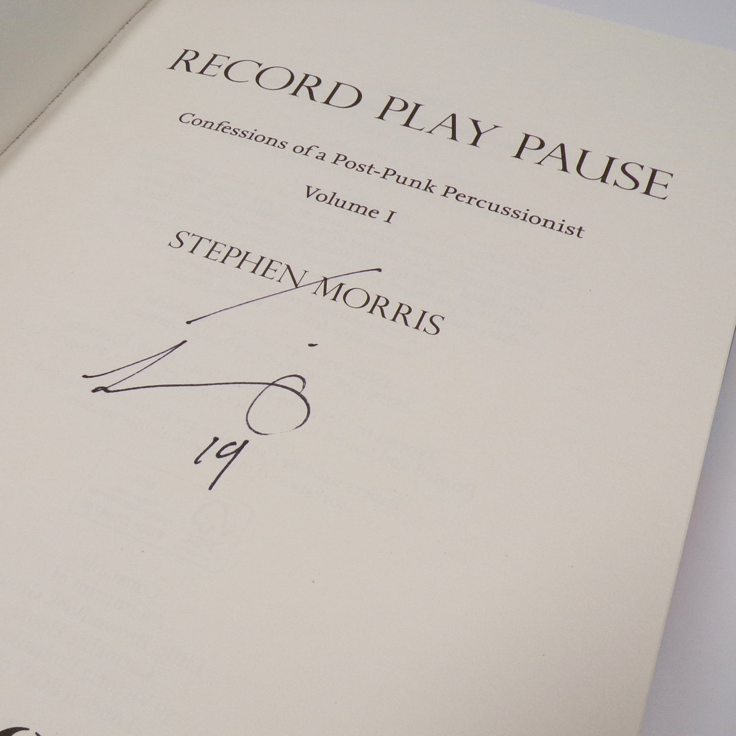 Stephen Morris - Record Play Pause - Signed First Edition