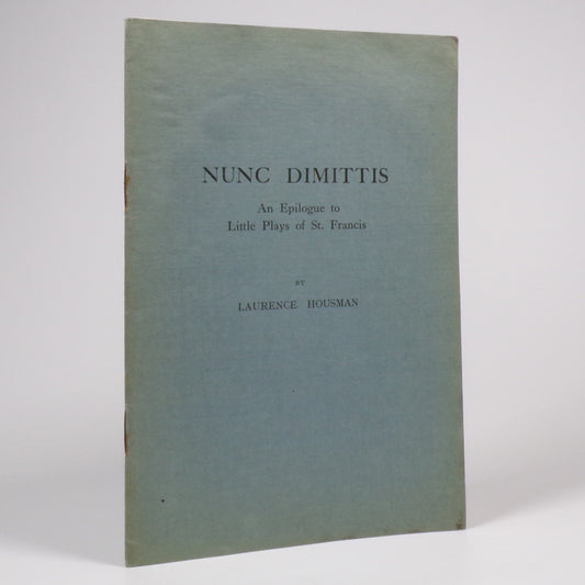 Laurence Housman - Nunc Dimittis - Signed Second Printing