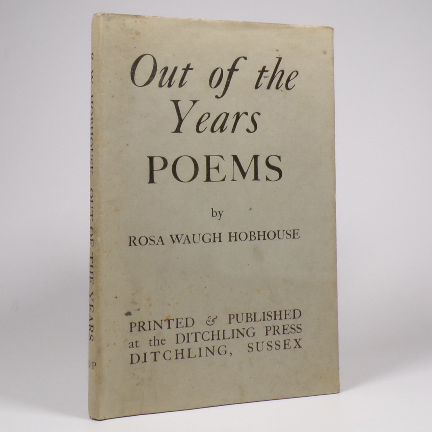 Rosa Waugh Hobhouse - Out of the Years - First Edition