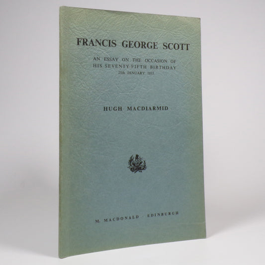 Hugh MacDiarmid - Francis George Scott - First Edition