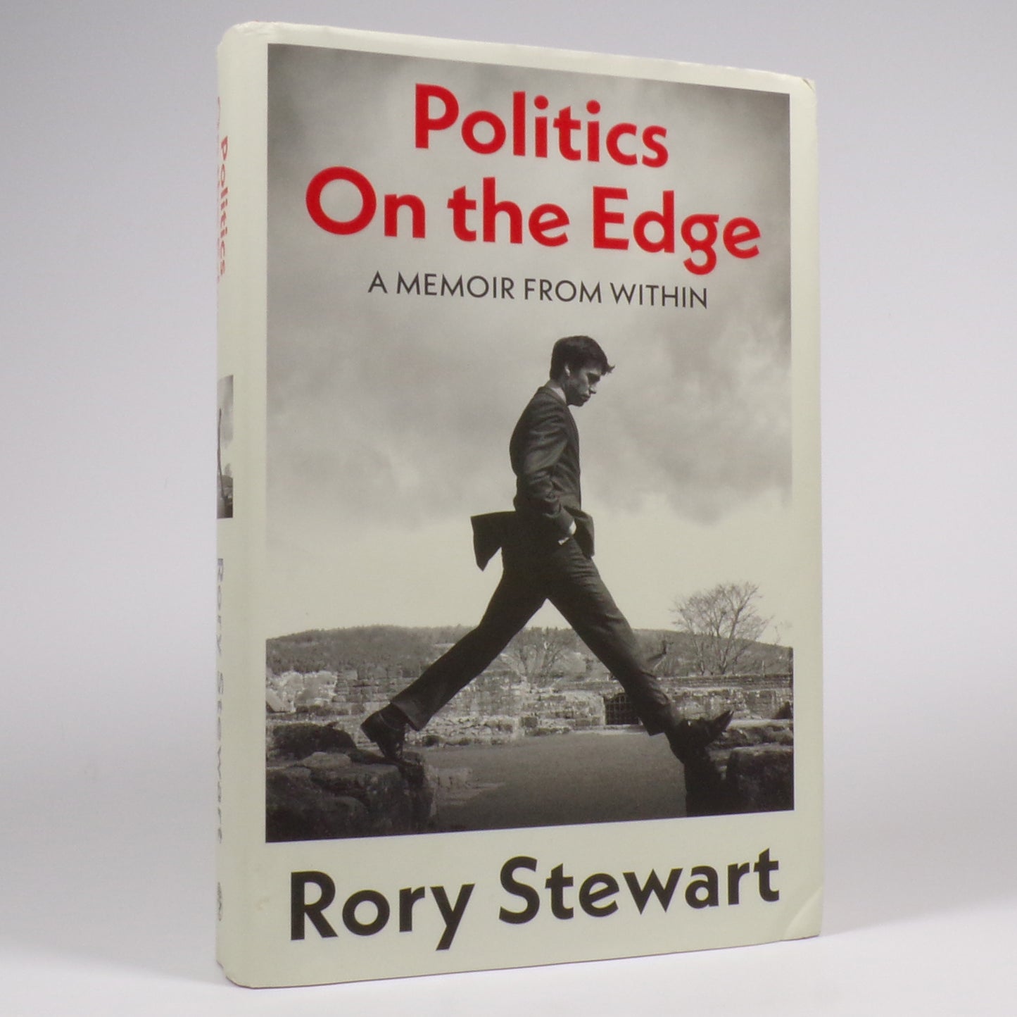 Rory Stewart - Politics On the Edge - Signed First Edition