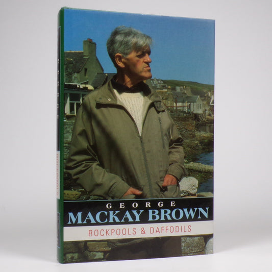 George Mackay Brown - Rockpools and Daffodils - First Edition
