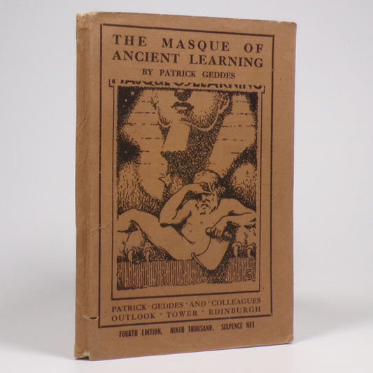 Patrick Geddes - The Masque of Ancient Learning - Later Edition