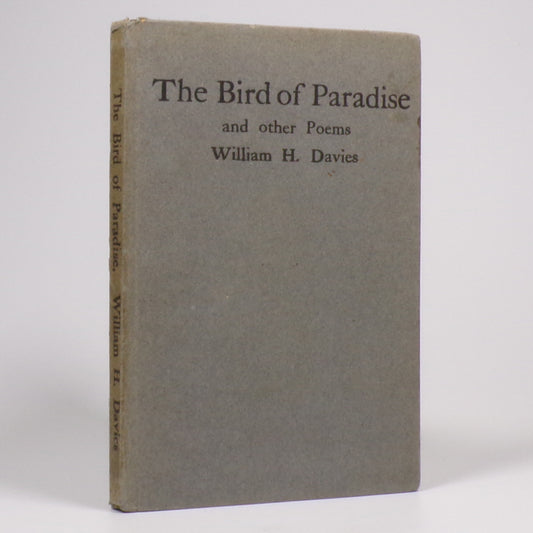 W. H. Davies - The Bird of Paradise - First Edition