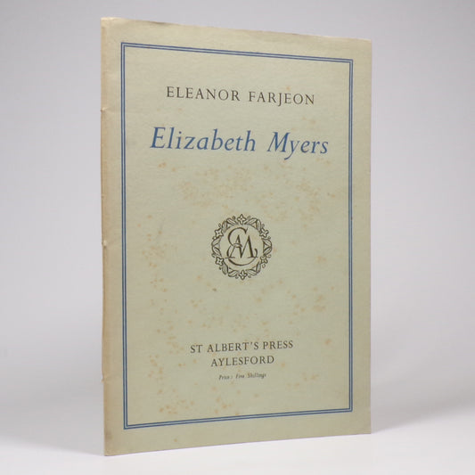Eleanor Farjeon - Elizabeth Myers - Inscribed Limited First Edition