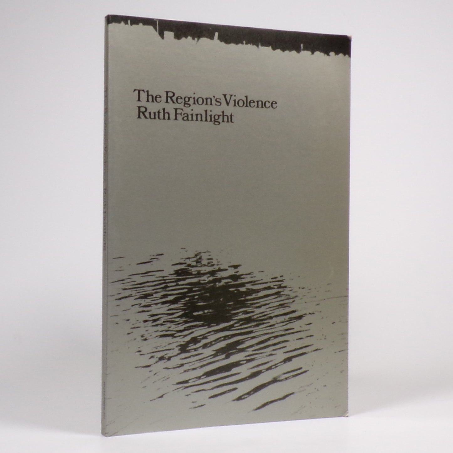 Ruth Fainlight - The Region's Violence - Signed First Edition