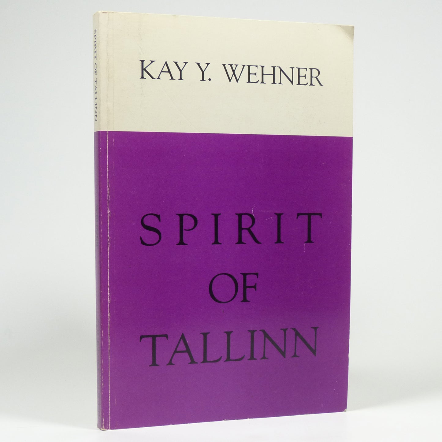 Kay Y. Wehner - Spirit of Tallinn - George Mackay Brown's Copy