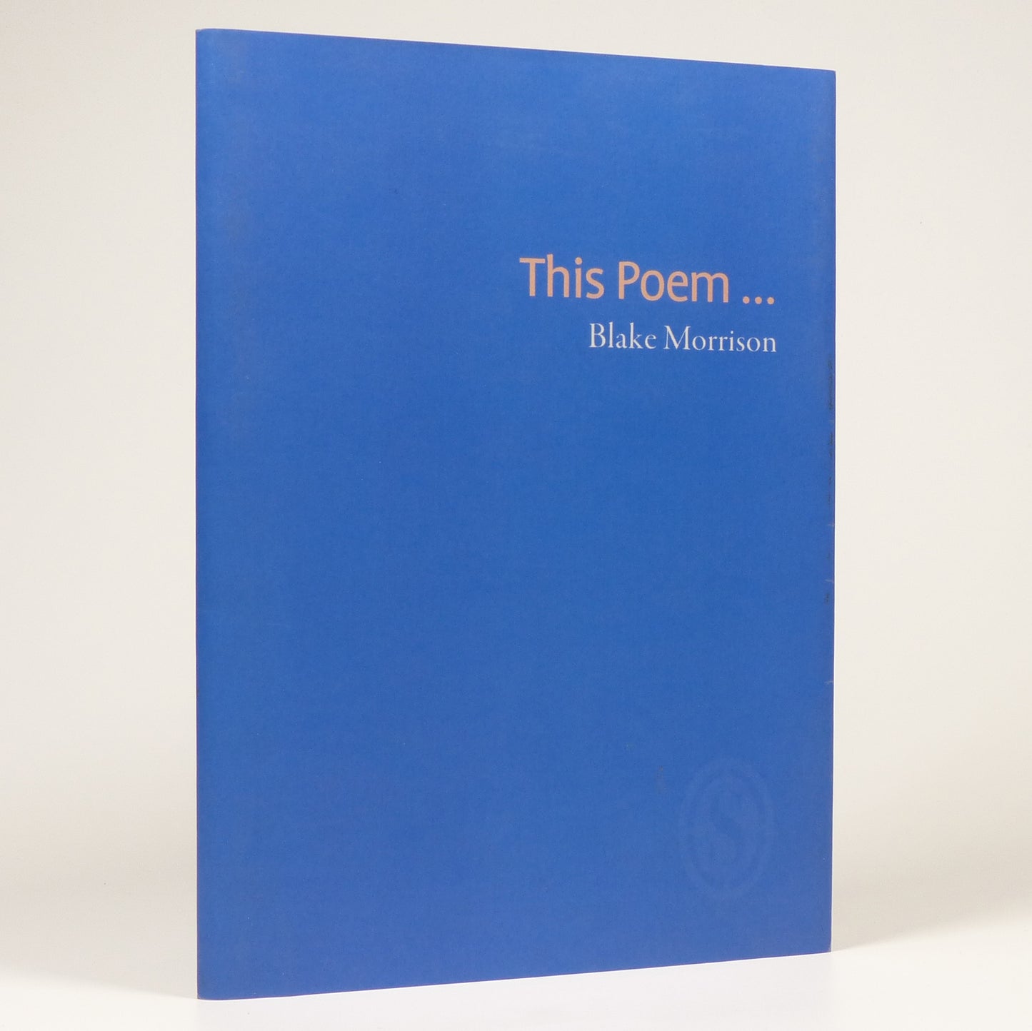 Blake Morrison - This Poem... - Inscribed First Edition