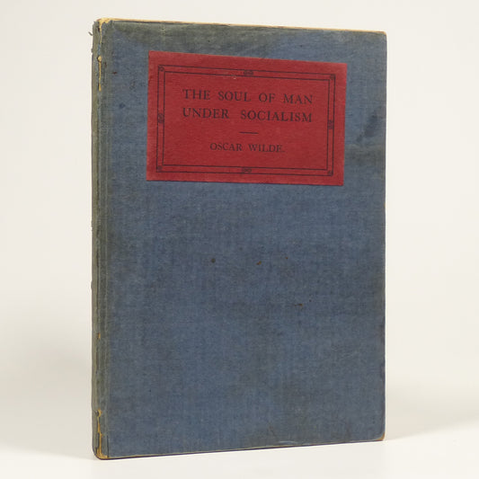 Oscar Wilde - The Soul of Man Under Socialism - First Edition Thus