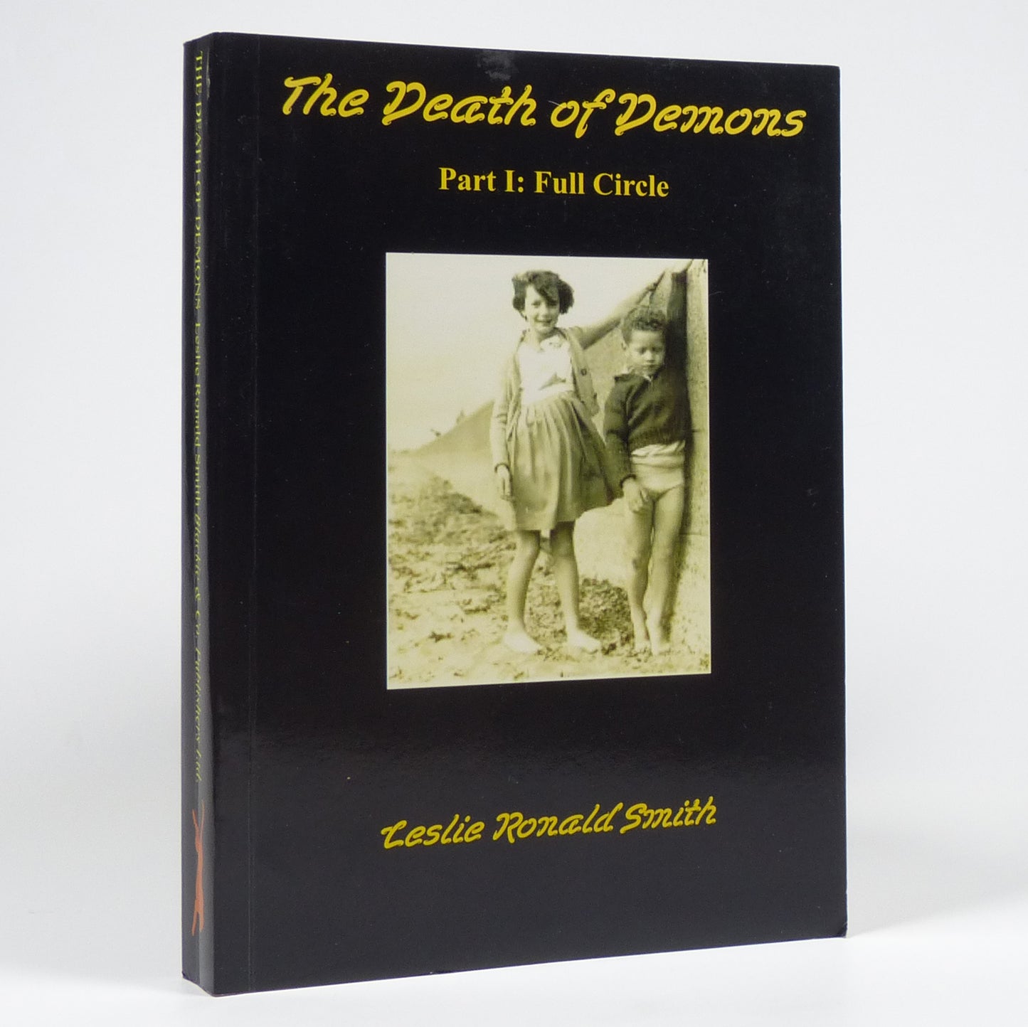 Leslie Ronald Smith - The Death of Demons - Inscribed First Edition