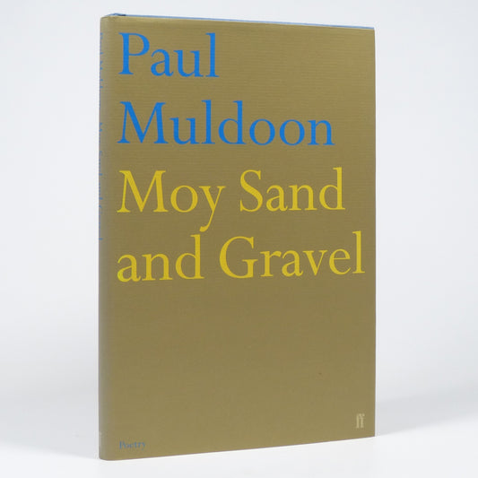 Paul Muldoon - Moy Sand and Gravel - Signed First Edition