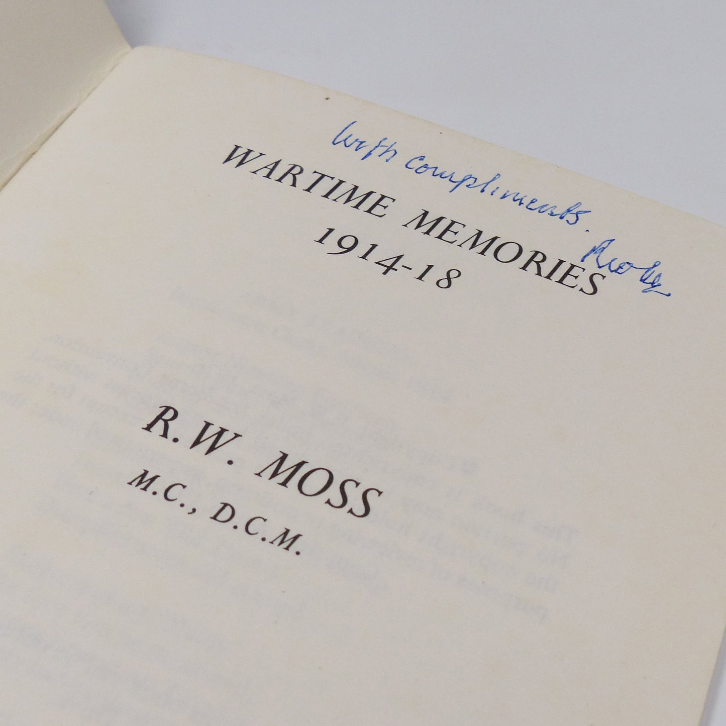 Robert William Moss - Wartime Memories 1914-18 - Inscribed First Edition