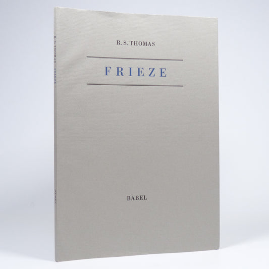 R. S. Thomas - Frieze - Limited First Edition
