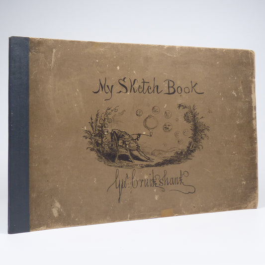 George Cruickshank - My Sketch Book - Facsimile Edition