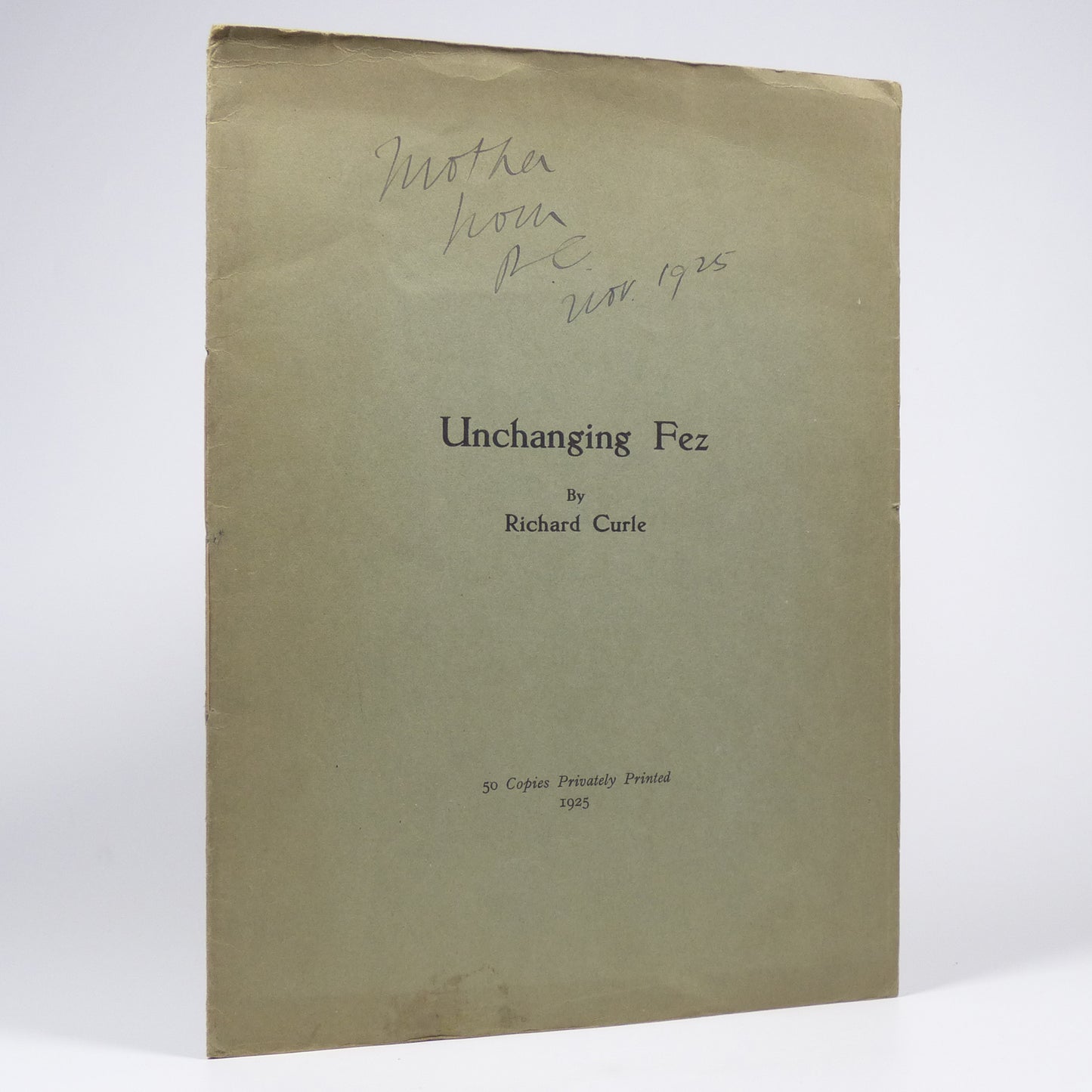 Richard Curle - Unchanging Fez - Inscribed First Edition