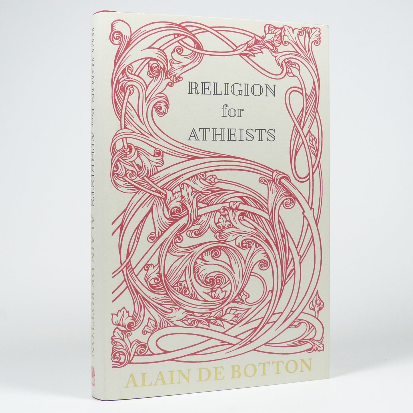 Alain de Botton - Religion for Atheists - First Edition