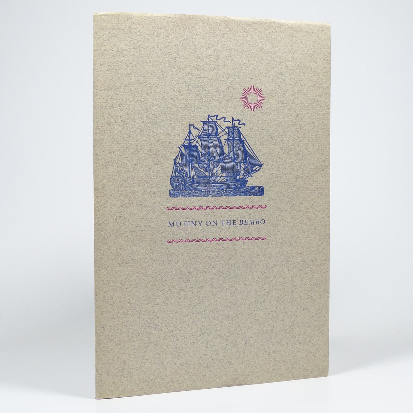 John Bell - Mutiny on the Bembo - Limited First Edition