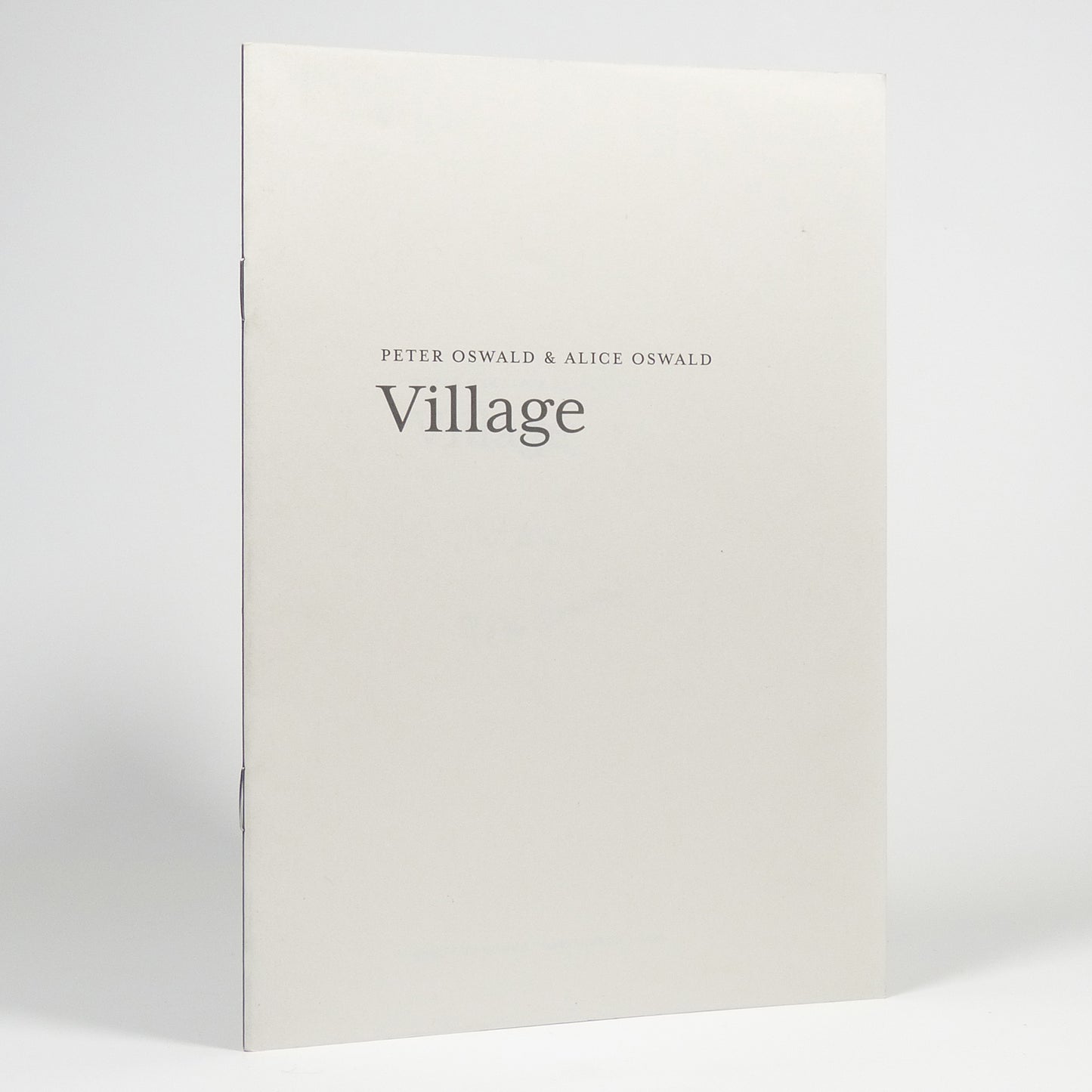 Peter & Alice Oswald - Village - Signed First Edition