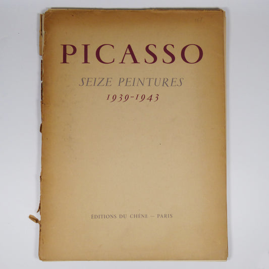 Picasso - Seize Peintures 1939-1943 - First Edition