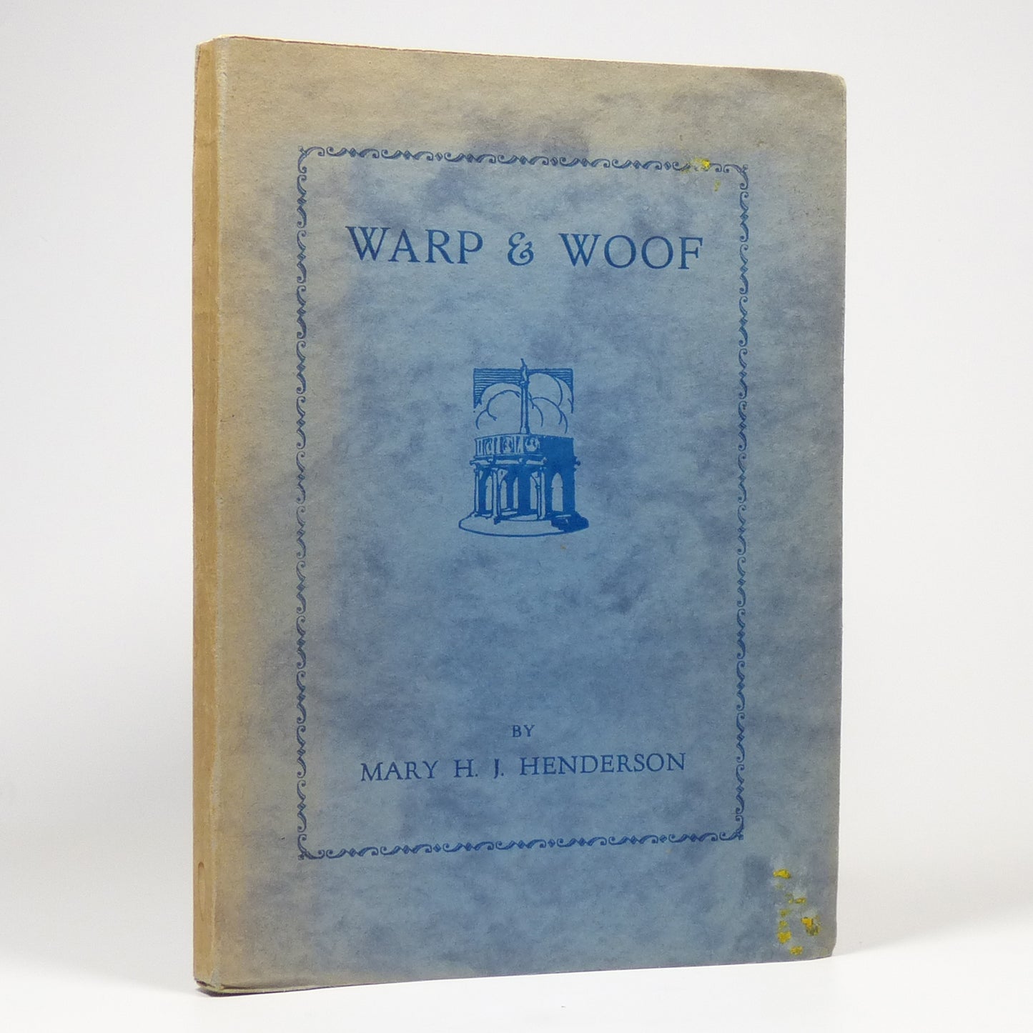 Mary H. J. Henderson - Warp & Woof - First Edition
