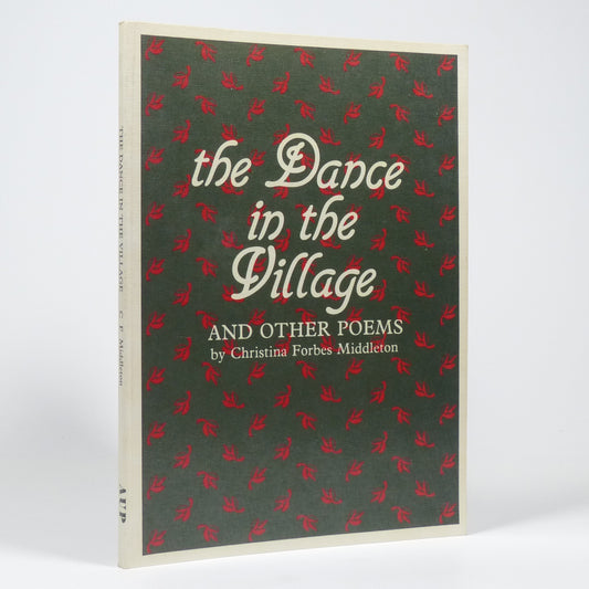 Christina Forbes Middleton - The Dance in the Village - First Edition